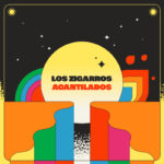 Los Zigarros anuncian nuevo disco: “Acantilados”.