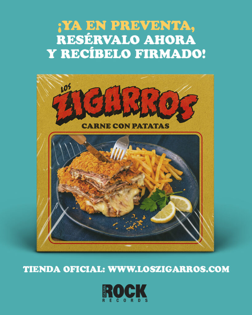LOS ZIGARROS ABREN LA PREVENTA DE “CARNE CON PATATAS”